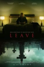 Download Streaming Film Leave (2022) Subtitle Indonesia HD Bluray