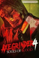 Download Streaming Film Axegrinder 4: Souls of Blood (2022) Subtitle Indonesia HD Bluray