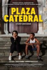 Download Streaming Film Plaza Catedral (2021) Subtitle Indonesia HD Bluray