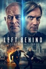 Download Streaming Film Left Behind: Rise of the Antichrist (2023) Subtitle Indonesia HD Bluray