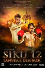 Download Streaming Film Siku 12: Langkah Derhaka (2022) Subtitle Indonesia