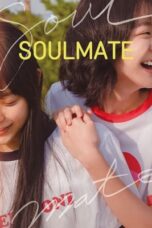 Download Streaming Film Soulmate (2023) Subtitle Indonesia HD Bluray