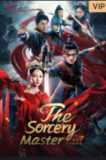 Download Streaming Film The Sorcery Master (2023) Subtitle Indonesia HD Bluray