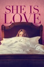 Download Streaming Film She Is Love (2023) Subtitle Indonesia HD Bluray
