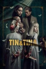 Download Streaming Film Tin & Tina (2023) Subtitle Indonesia HD Bluray