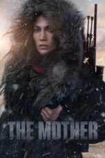 Download Streaming Film The Mother (2023) Subtitle Indonesia HD Bluray