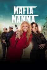 Download Streaming Film Mafia Mamma (2023) Subtitle Indonesia HD Bluray