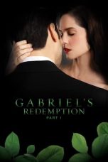 Download Streaming Film Gabriel's Redemption: Part One (2023) Subtitle Indonesia HD Bluray