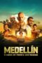 Download Streaming Film Medellin (2023) Subtitle Indonesia HD Bluray