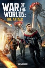 Download Streaming Film War of the Worlds: The Attack (2023) Subtitle Indonesia