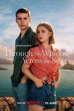 Download Streaming Film Through My Window: Across the Sea (2023) Subtitle Indonesia HD Bluray