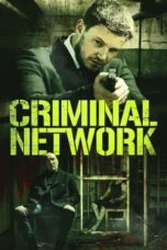 Download Streaming Film Criminal Network (2023) Subtitle Indonesia HD Bluray