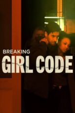 Download Streaming Film Breaking Girl Code (2023) Subtitle Indonesia HD Bluray