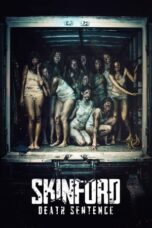 Download Streaming Film Skinford: Death Sentence (2022) Subtitle Indonesia
