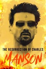 Download Streaming Film The Resurrection of Charles Manson (2023) Subtitle Indonesia