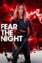 Download Streaming Film Fear the Night (2023) Subtitle Indonesia HD Bluray