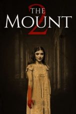 Download Streaming Film The Mount 2 (2023) Subtitle Indonesia HD Bluray