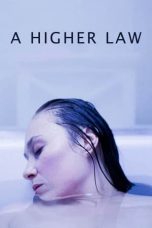 Download Streaming Film A Higher Law (2021) Subtitle Indonesia HD Bluray