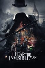 Download Streaming Film Fear the Invisible Man (2023) Subtitle Indonesia HD Bluray