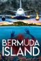 Download Streaming Film Bermuda Island (2023) Subtitle Indonesia HD Bluray