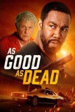 Download Streaming Film As Good as Dead (2022) Subtitle Indonesia HD Bluray