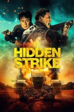 Download Streaming Film Hidden Strike (2023) Subtitle Indonesia HD Bluray