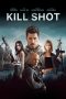 Download Streaming Film Kill Shot (2023) Subtitle Indonesia HD Bluray