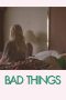 Download Streaming Film Bad Things (2023) Subtitle Indonesia HD Bluray