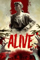 Download Streaming Film Alive (2023) Subtitle Indonesia HD Bluray