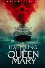 Download Streaming Film Haunting of the Queen Mary (2023) Subtitle Indonesia HD Bluray