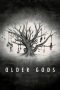 Download Streaming Film Older Gods (2023) Subtitle Indonesia HD Bluray