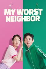 Download Streaming Film My Worst Neighbor (2023) Subtitle Indonesia HD Bluray
