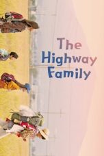 Download Streaming Film The Highway Family (2022) Subtitle Indonesia HD Bluray