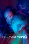 Download Streaming Film Neon Spring (2022) Subtitle Indonesia HD Bluray