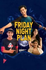 Download Streaming Film Friday Night Plan (2023) Subtitle Indonesia HD Bluray