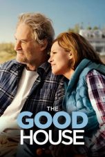 Download Streaming Film The Good House (2022) Subtitle Indonesia HD Bluray