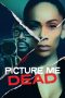 Download Streaming Film Picture Me Dead (2023) Subtitle Indonesia HD Bluray
