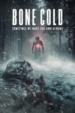 Download Streaming Film Bone Cold (2023) Subtitle Indonesia HD Bluray