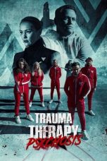 Download Streaming Film Trauma Therapy: Psychosis (2023) Subtitle Indonesia