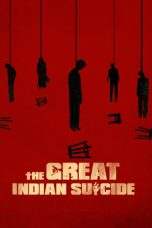 Download Streaming Film The Great Indian Suicide (2023) Subtitle Indonesia HD Bluray