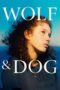 Download Streaming Film Wolf and Dog (2023) Subtitle Indonesia HD Bluray