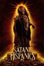 Download Streaming Film Satanic Hispanics (2022) Subtitle Indonesia