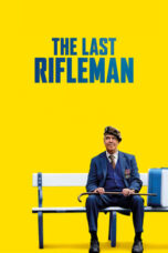 Download Streaming Film The Last Rifleman (2023) Subtitle Indonesia HD Bluray
