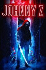 Download Streaming Film Johnny Z (2023) Subtitle Indonesia HD Bluray