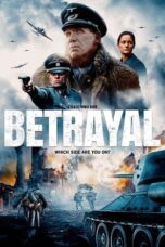 Download Streaming Film Betrayal (2023) Subtitle Indonesia HD Bluray