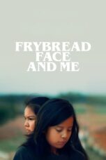 Download Streaming Film Frybread Face and Me (2023) Subtitle Indonesia