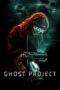 Download Streaming Film Ghost Project (2023) Subtitle Indonesia HD Bluray