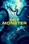 Download Streaming Film Sky Monster (2023) Subtitle Indonesia HD Bluray