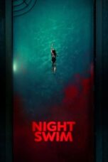 Download Streaming Film Night Swim (2024) Subtitle Indonesia HD Bluray