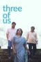 Download Streaming Film Three of Us (2023) Subtitle Indonesia HD Bluray